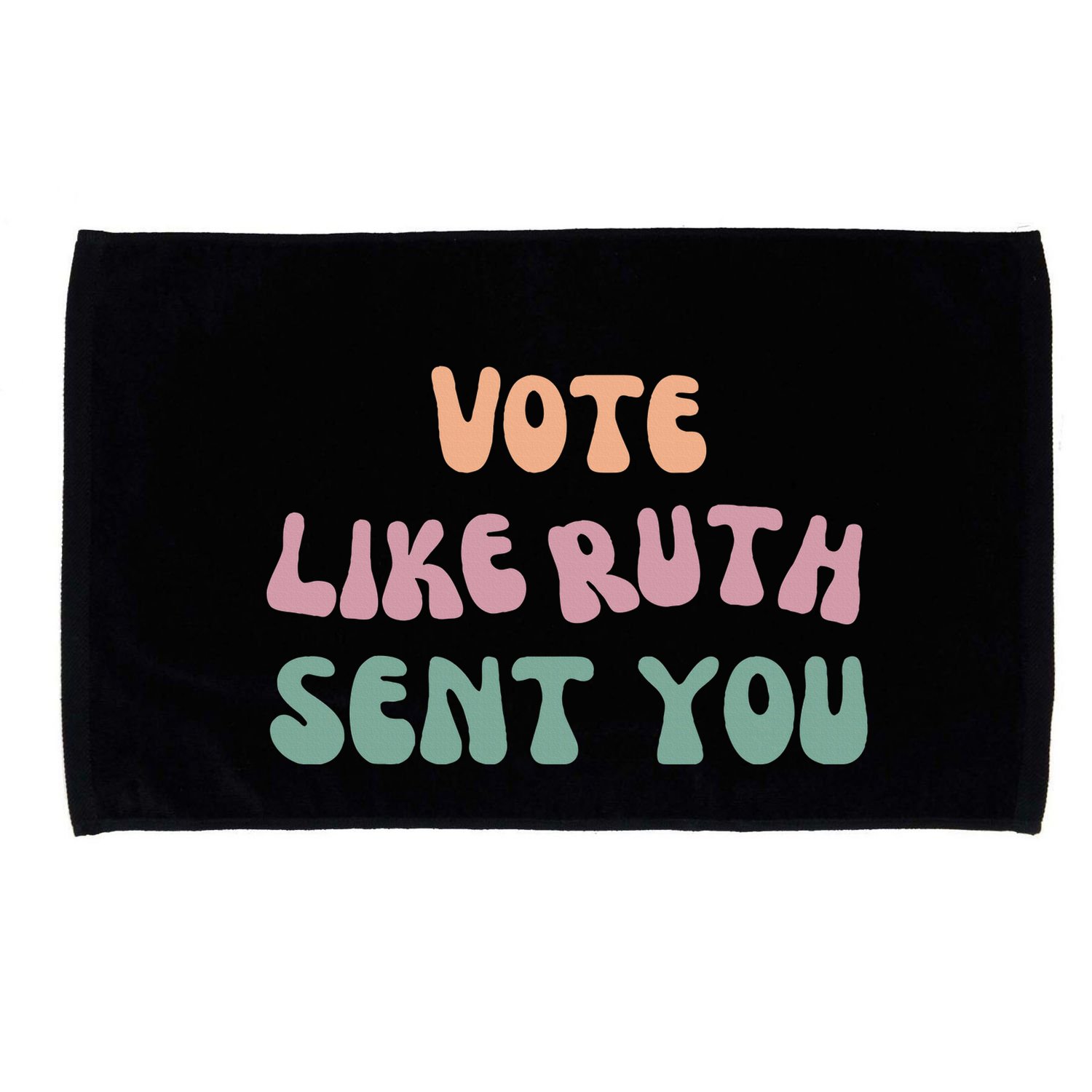 Vote Like Ruth Sent You Microfiber Hand Towel