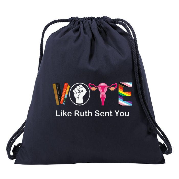 Vote Like Ruth Sent You Uterus Feminist Lgbt Apparel Drawstring Bag