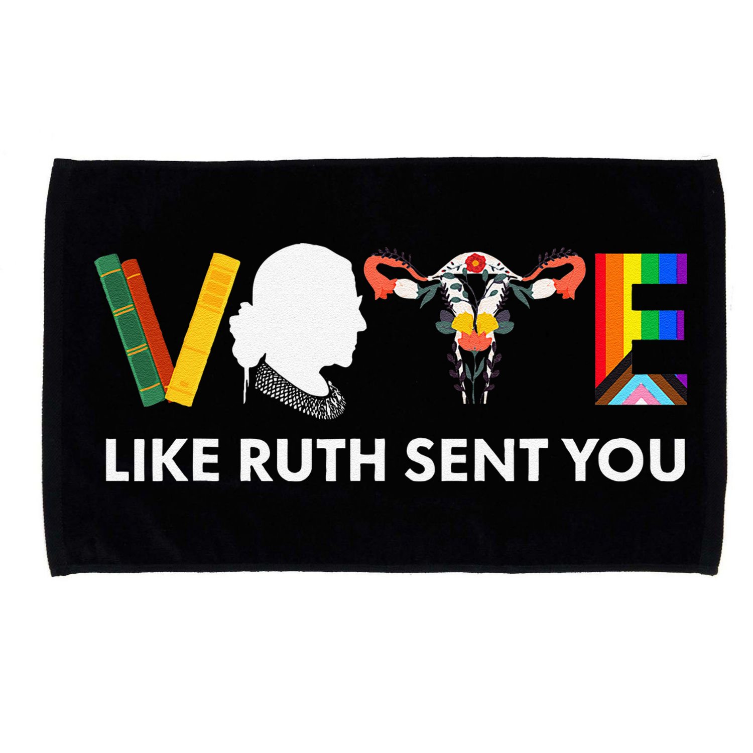Vote Like Ruth Sent You Uterus Feminist Lgbt Microfiber Hand Towel