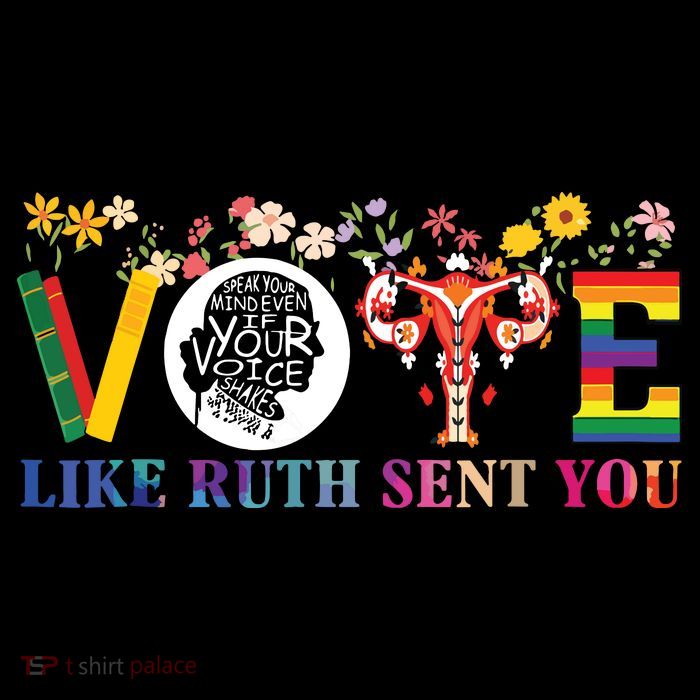 Vote Like Ruth Sent You Feminist Voting Inspirational T-Shirt