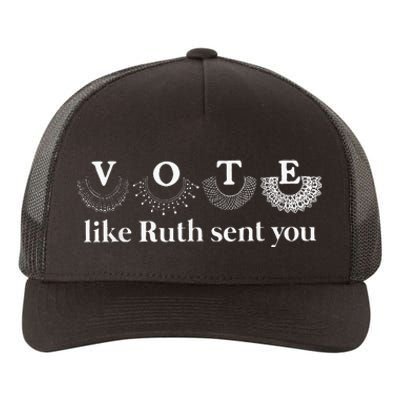 Vote Like Ruth Sent You Yupoong Adult 5-Panel Trucker Hat