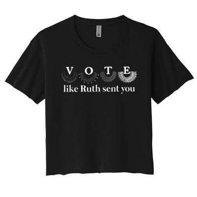 Vote Like Ruth Sent You Women's Crop Top Tee