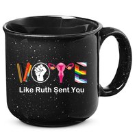 Vote Like Ruth Sent You Feminist 15oz Campfire Ceramic Mug