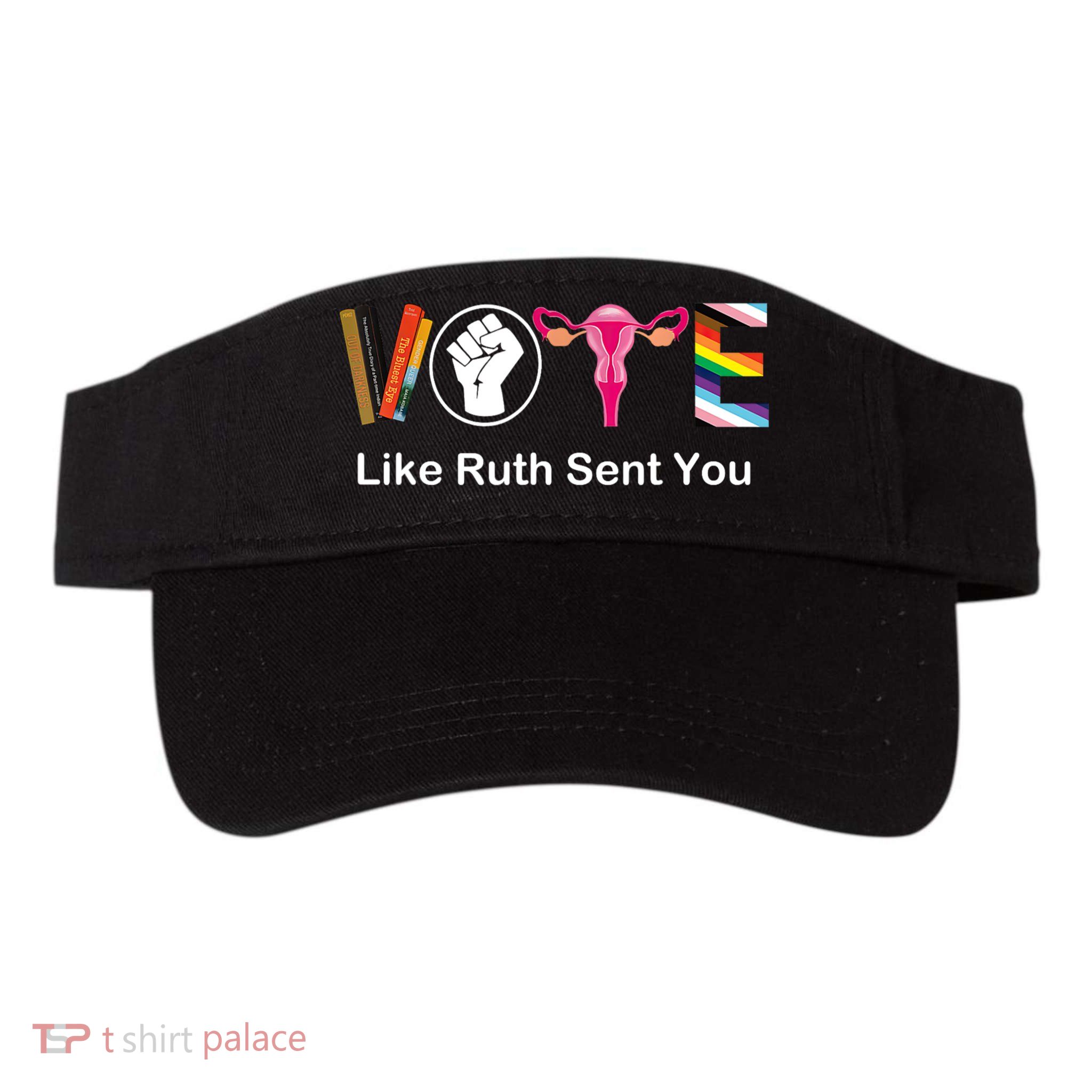 Vote Like Ruth Sent You Feminist Visor