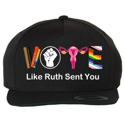 Vote Like Ruth Sent You Feminist Wool Snapback Cap