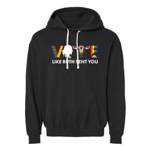 Vote Like Ruth Sent You Uterus Feminist Lgbt Garment-Dyed Fleece Hoodie