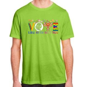 Vote Like Ruth Sent You Feminist Voting Inspirational Adult ChromaSoft Performance T-Shirt