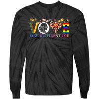 Vote Like Ruth Sent You Feminist Voting Inspirational Tie-Dye Long Sleeve Shirt