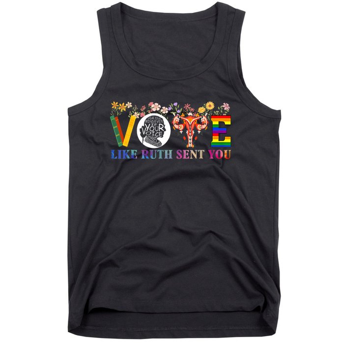 Vote Like Ruth Sent You Feminist Voting Inspirational Tank Top