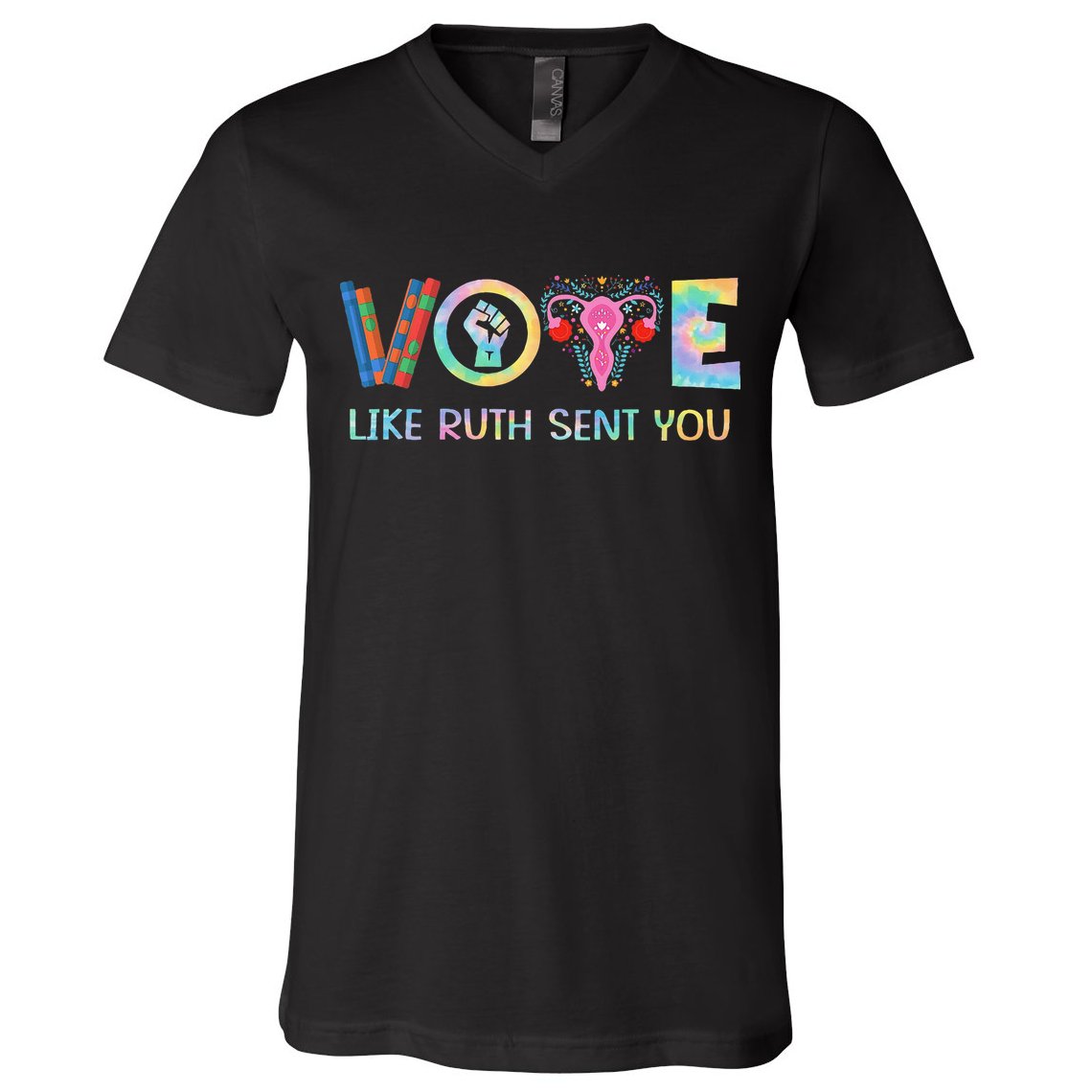 Vote Like Ruth Sent You T Election 2024 Ruth Bader V-Neck T-Shirt