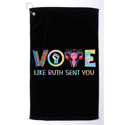Vote Like Ruth Sent You T Election 2024 Ruth Bader Golf Towel