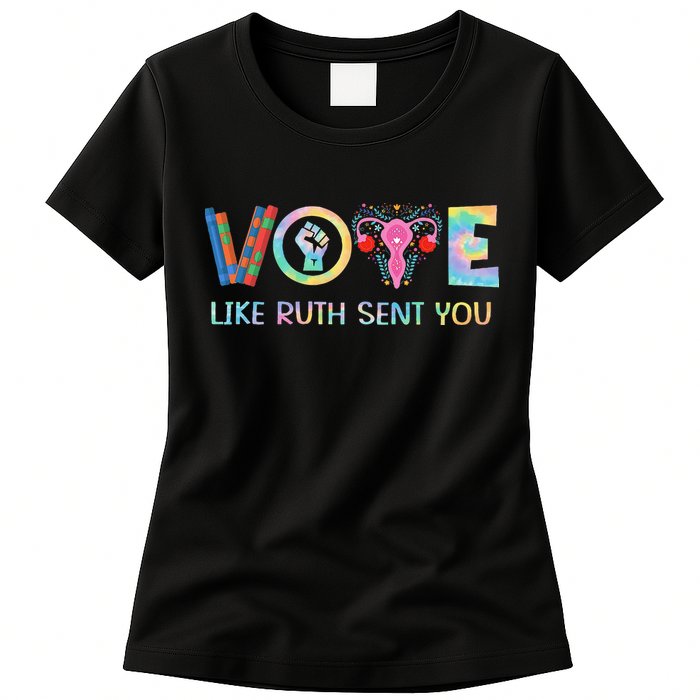 Vote Like Ruth Sent You T Election 2024 Ruth Bader Womens T-Shirt