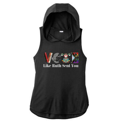 Vote Like Ruth Sent You Ladies PosiCharge Tri-Blend Wicking Draft Hoodie Tank