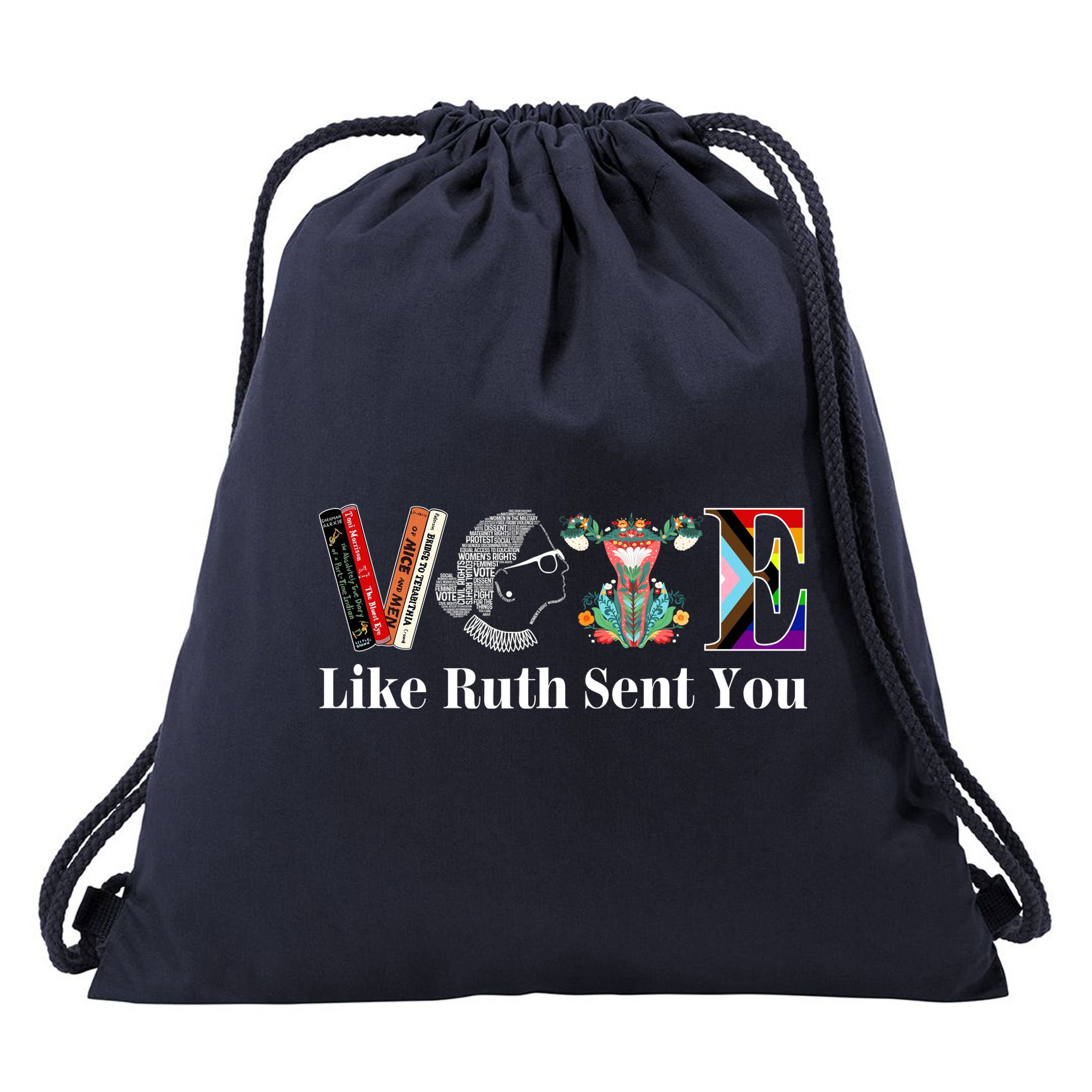 Vote Like Ruth Sent You Drawstring Bag