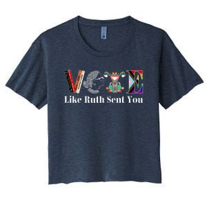 Vote Like Ruth Sent You Women's Crop Top Tee