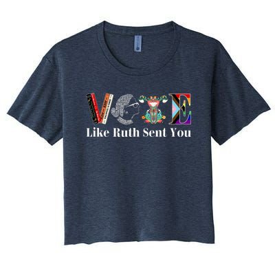 Vote Like Ruth Sent You Women's Crop Top Tee