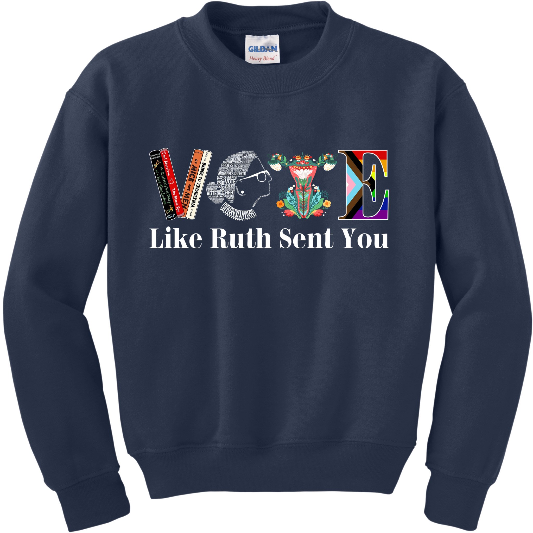 Vote Like Ruth Sent You Kids Sweatshirt