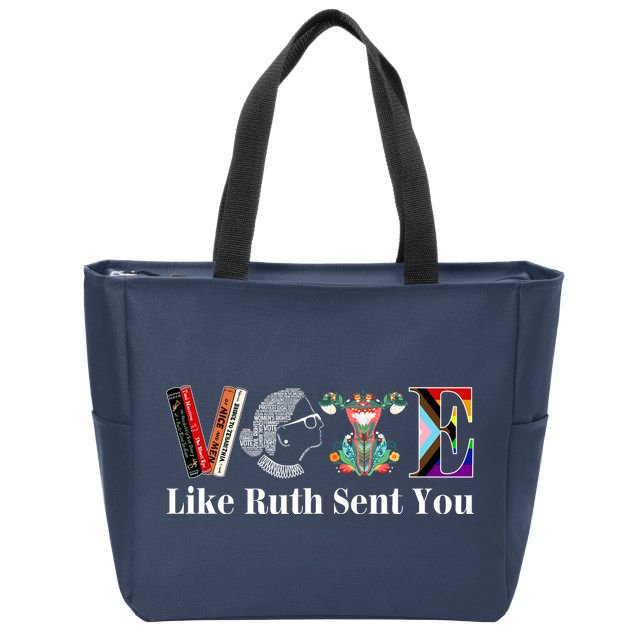 Vote Like Ruth Sent You Zip Tote Bag