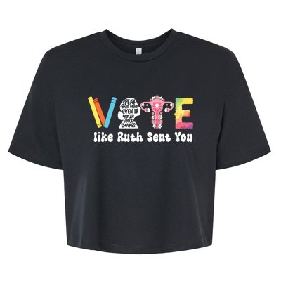 Vote Like Ruth Sent You Uterus Feminist Rbg Bella+Canvas Jersey Crop Tee