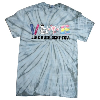 Vote Like Ruth Sent You Feminist Tie-Dye T-Shirt