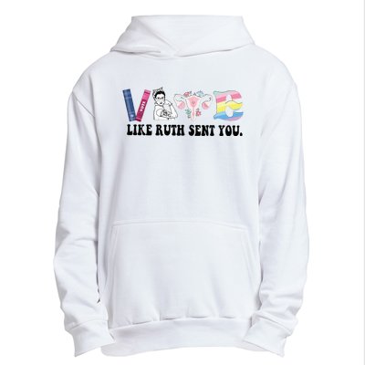 Vote Like Ruth Sent You Feminist Urban Pullover Hoodie