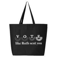 Vote Like Ruth Sent You 25L Jumbo Tote