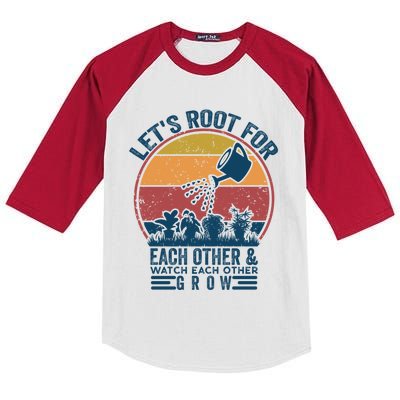 Vintage Let's Root For Each Other And Watch Each Other Grow Gift Kids Colorblock Raglan Jersey