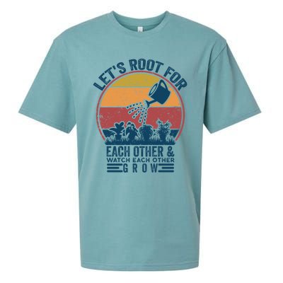 Vintage Let's Root For Each Other And Watch Each Other Grow Gift Sueded Cloud Jersey T-Shirt