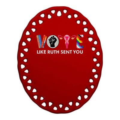 Vote Like Ruth Sent You Uterus Feminist Lgbt Ceramic Oval Ornament