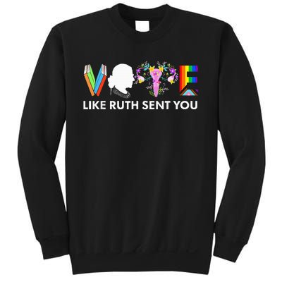 Vote Like Ruth Sent You Funny Uterus Feminist Lgbt Sweatshirt