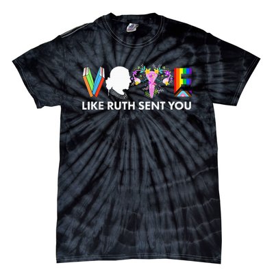 Vote Like Ruth Sent You Funny Uterus Feminist Lgbt Tie-Dye T-Shirt