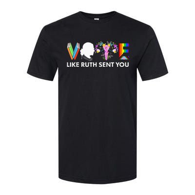 Vote Like Ruth Sent You Funny Uterus Feminist Lgbt Softstyle CVC T-Shirt