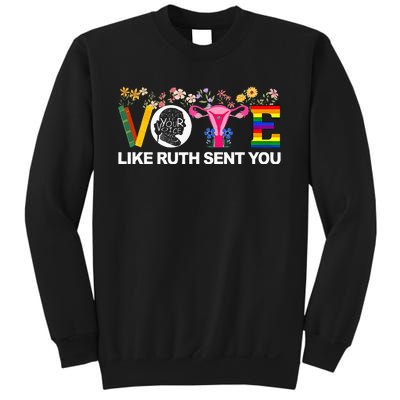 Vote Like Ruth Sent You Sweatshirt