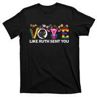 Vote Like Ruth Sent You T-Shirt