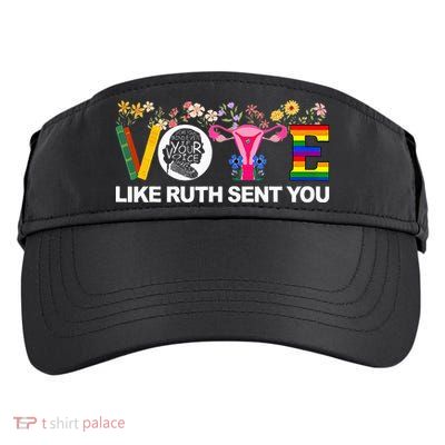 Vote Like Ruth Sent You Adult Drive Performance Visor