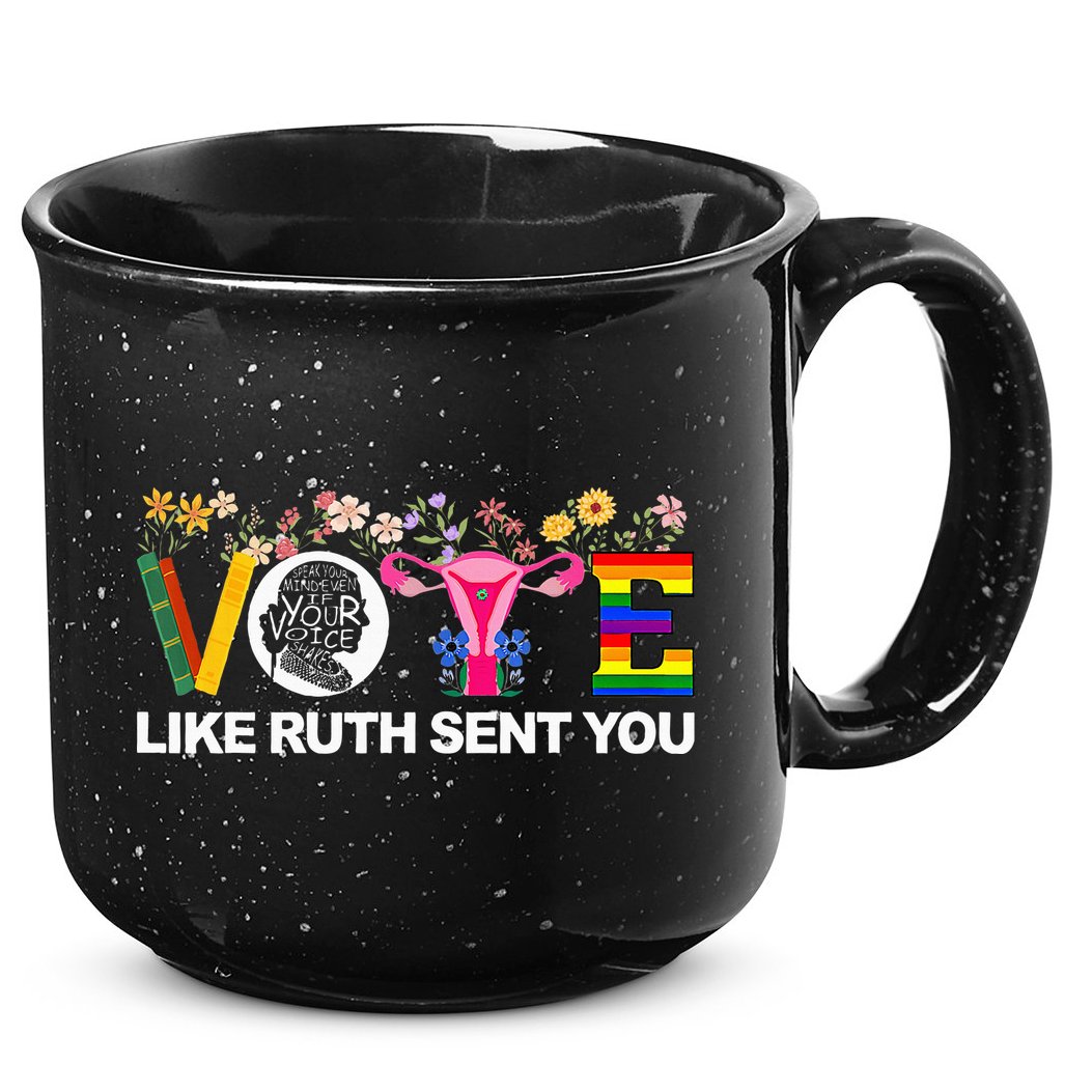 Vote Like Ruth Sent You 15oz Campfire Ceramic Mug