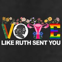 Vote Like Ruth Sent You Tumbler
