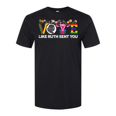 Vote Like Ruth Sent You Softstyle CVC T-Shirt