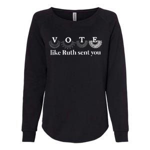 Vote Like Ruth Sent You Womens California Wash Sweatshirt