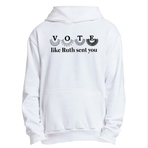 Vote Like Ruth Sent You Feminist Urban Pullover Hoodie