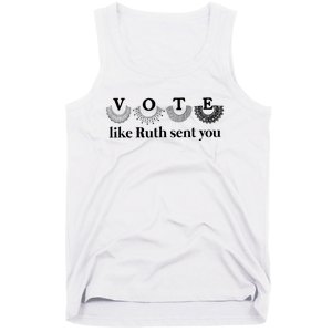 Vote Like Ruth Sent You Feminist Tank Top