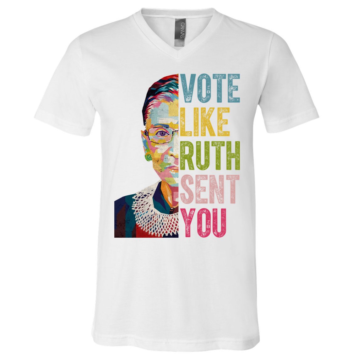 Vote Like Ruth Sent You Vintage Colorful V-Neck T-Shirt