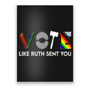 Vote Like Ruth Sent You Uterus Feminist Lgbt Poster