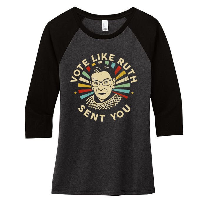 Vote Like Ruth Sent You Feminist Women's Tri-Blend 3/4-Sleeve Raglan Shirt