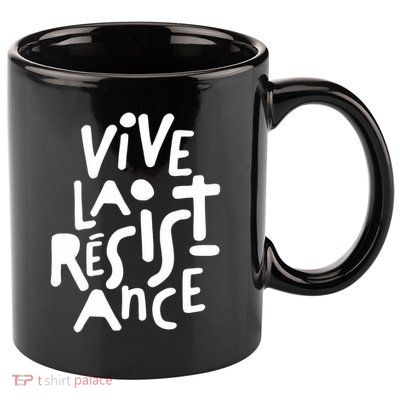 Vive La Resistance, Freedom Resistance,feminist, Anti Trump. 11oz C Handle Ceramic Mug