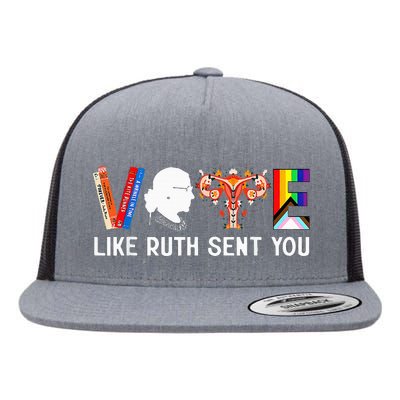 Vote Like Ruth Sent You Uterus Feminist Lgbt Flat Bill Trucker Hat