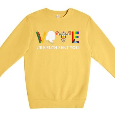 Vote Like Ruth Sent You Uterus Feminist Lgbt Rights Premium Crewneck Sweatshirt