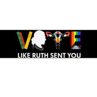 Vote Like Ruth Sent You Uterus Feminist Lgbt Rights Bumper Sticker