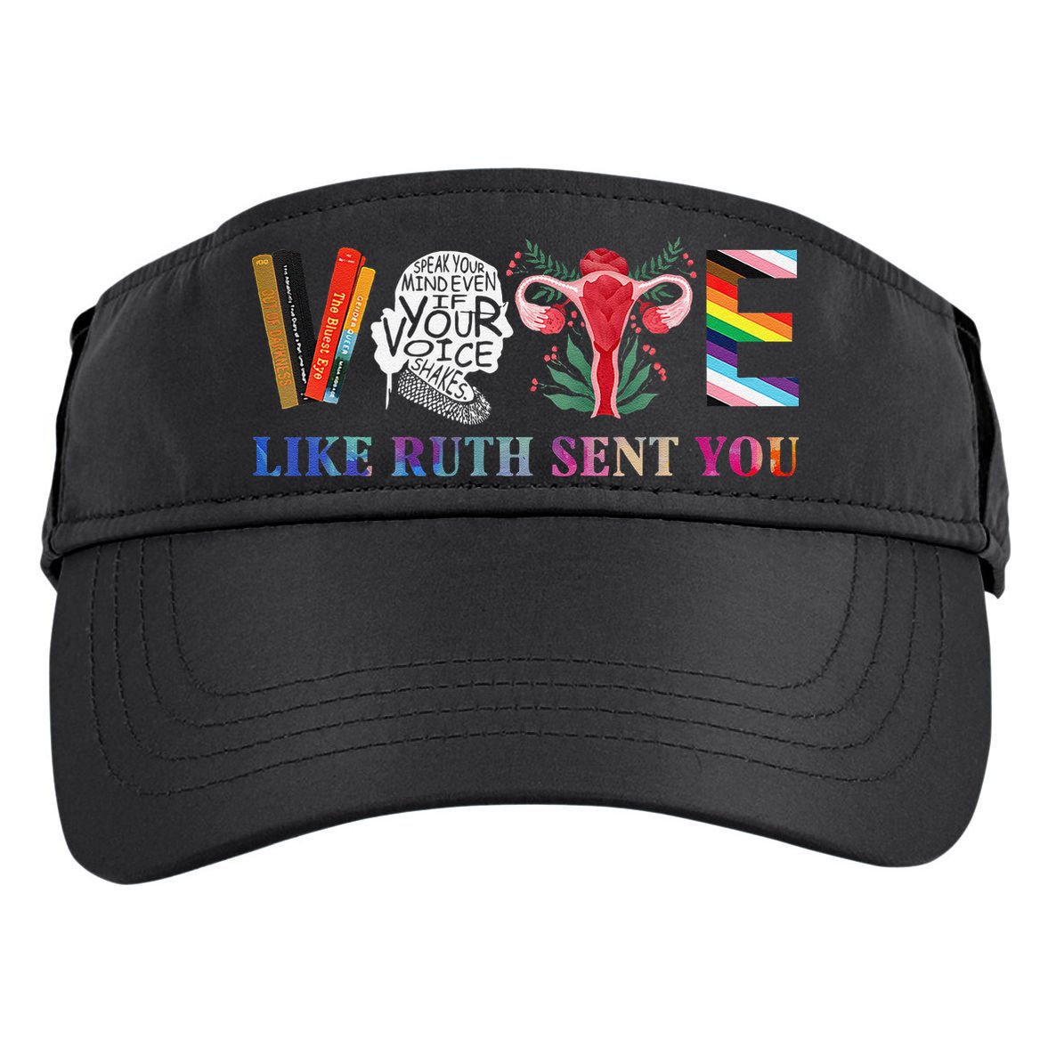 Vote Like Ruth Sent You Gift Adult Drive Performance Visor