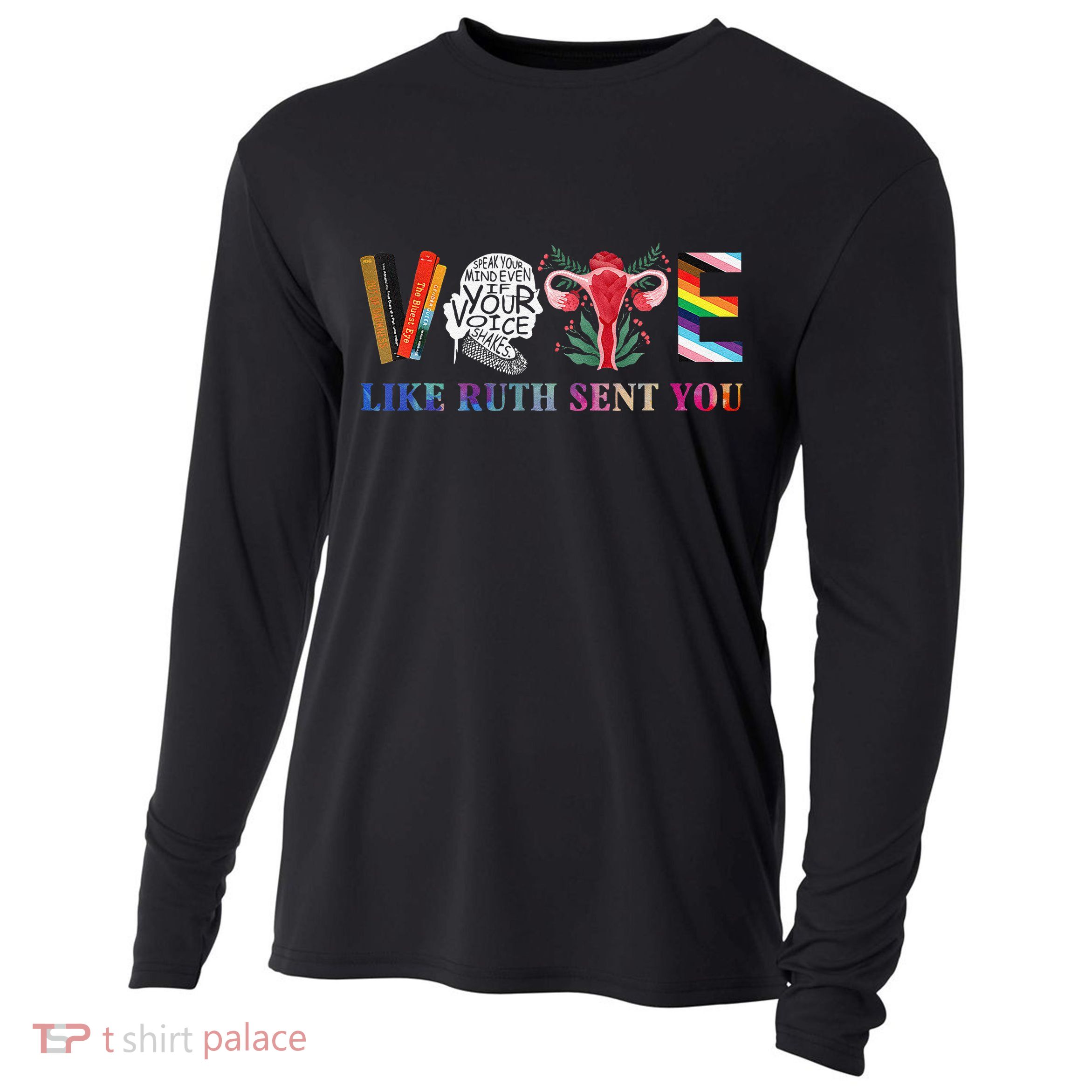 Vote Like Ruth Sent You Gift Cooling Performance Long Sleeve Crew